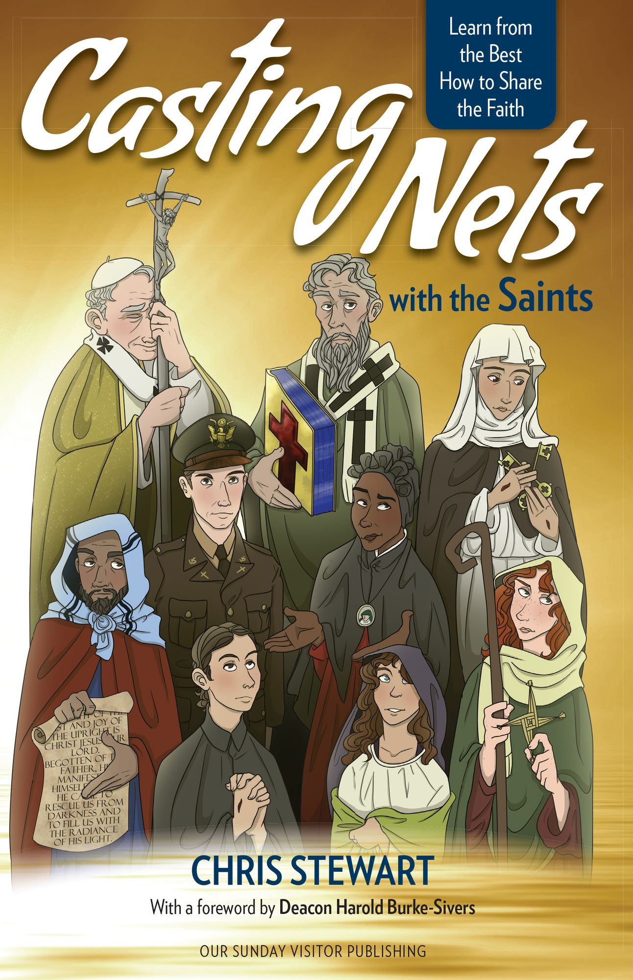 Casting Nets with the Saints: Learn from the Best How to Share the Faith