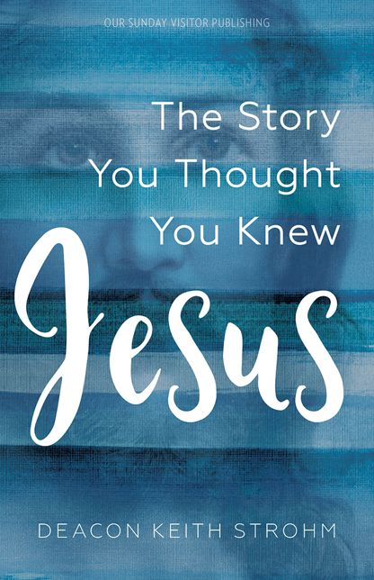 Jesus: The Story You Thought You Knew