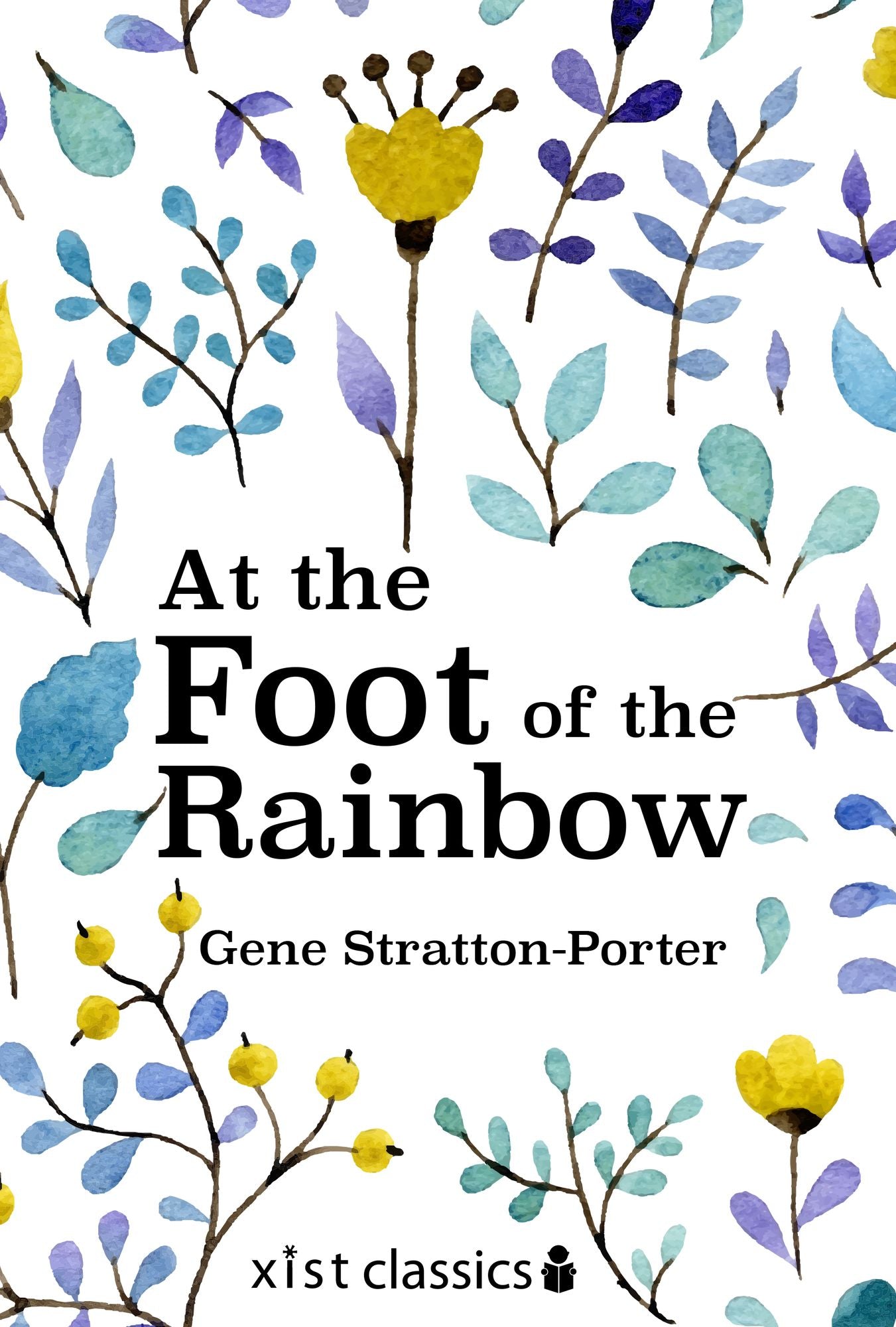 At the Foot of the Rainbow