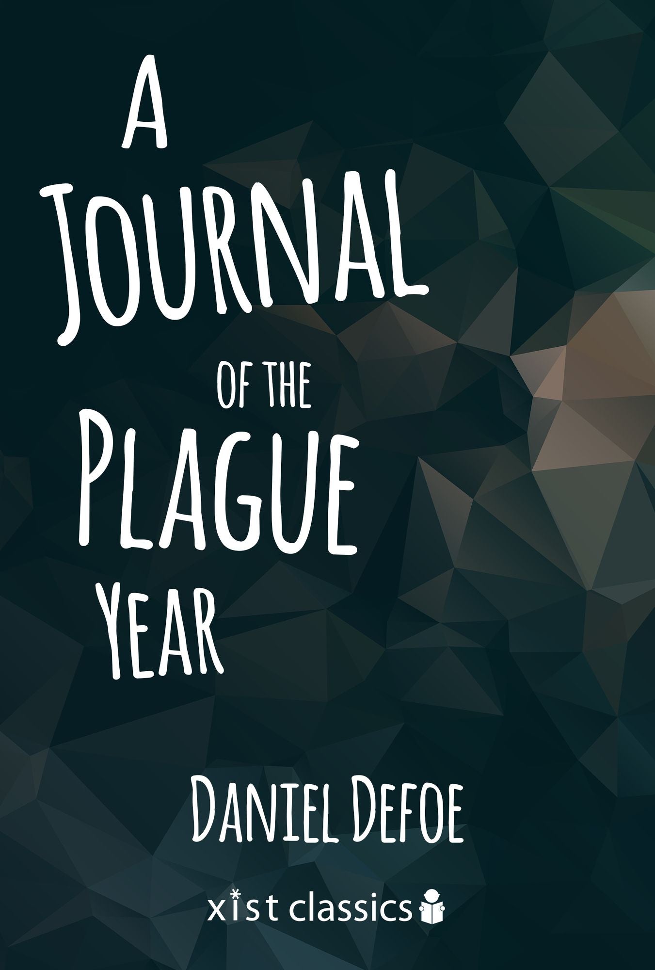 A Journal of the Plague Year