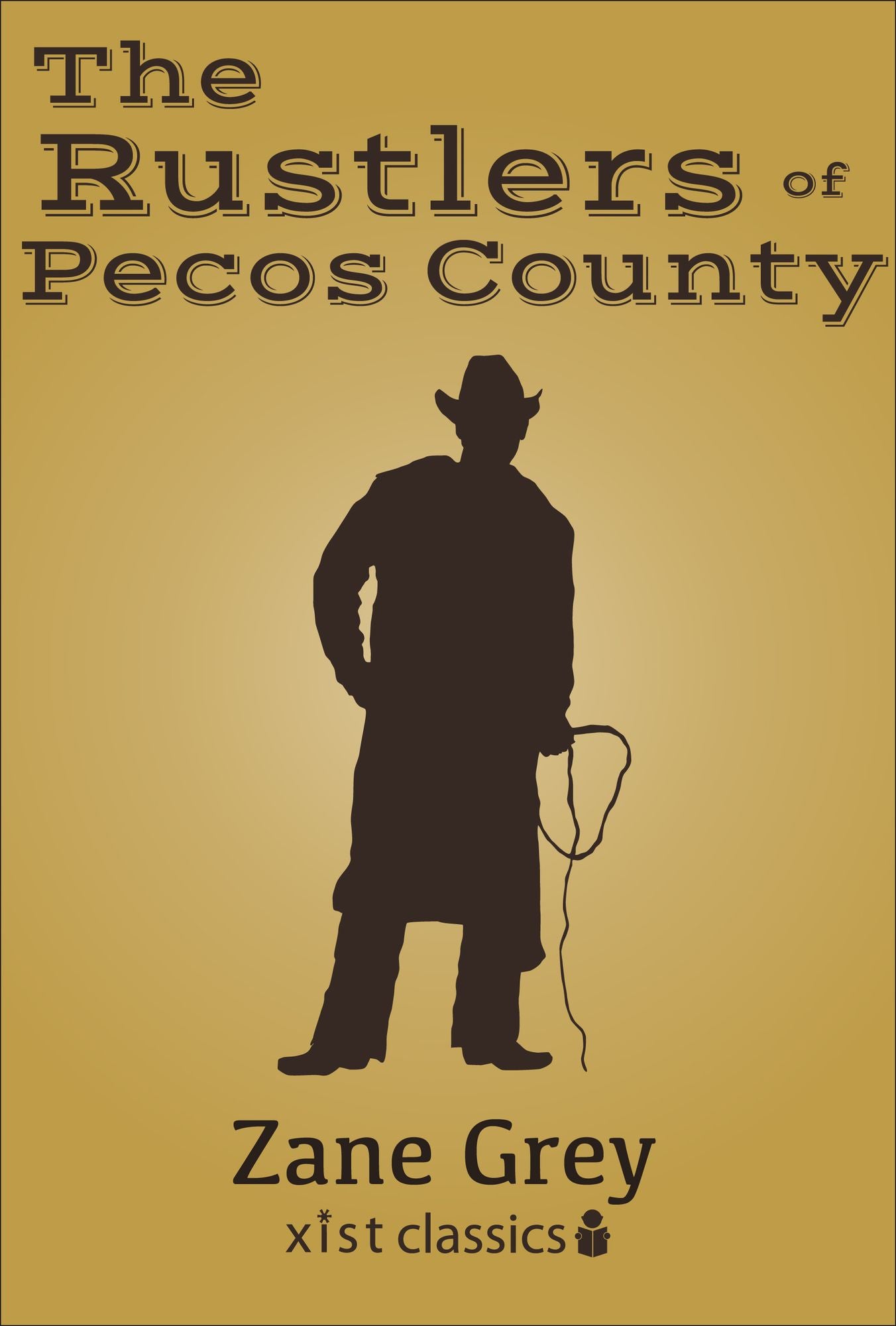 The Rustlers of Pecos County