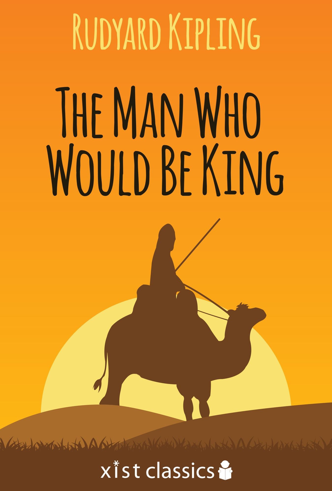 The Man Who Would Be King