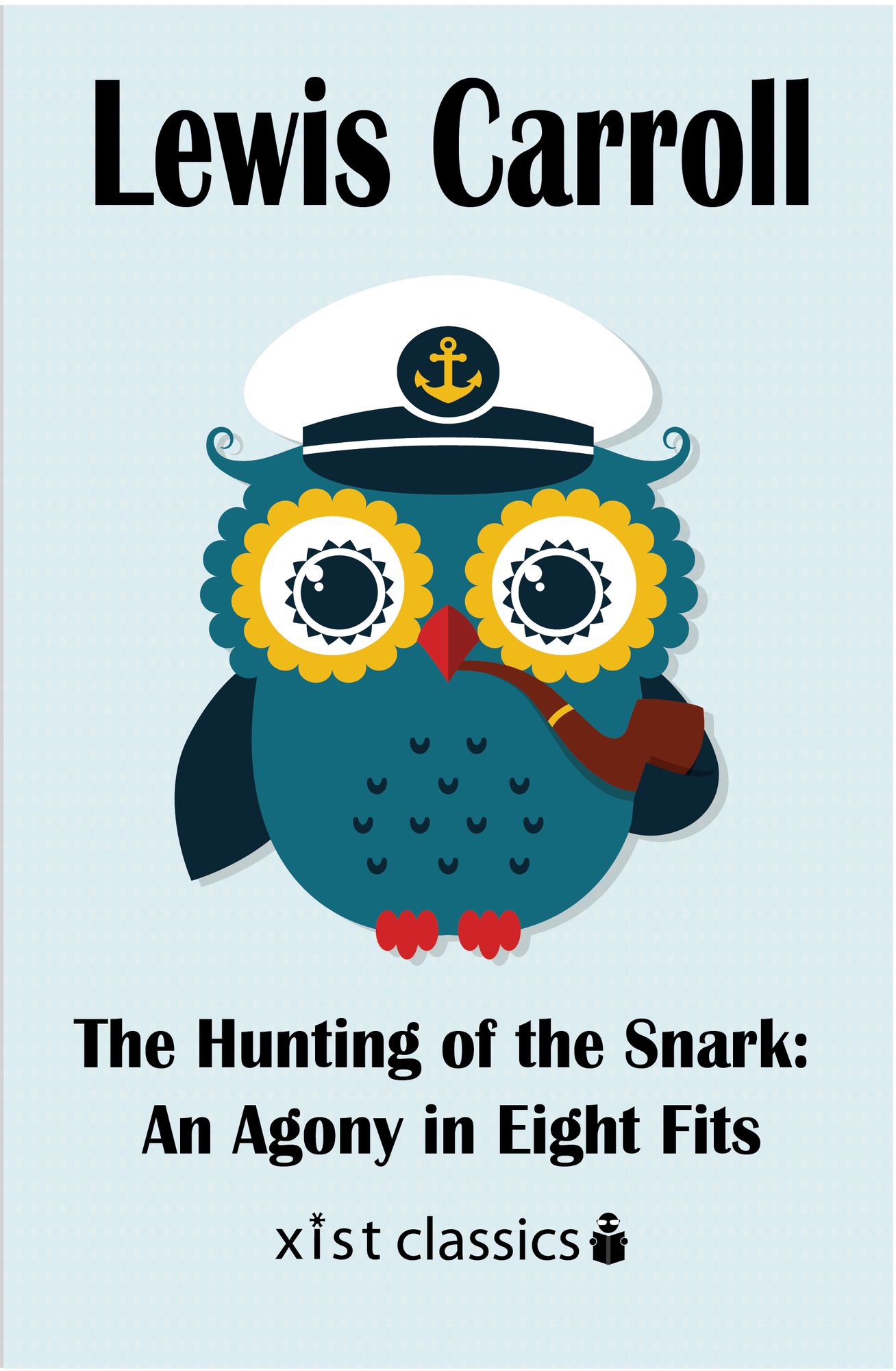 The Hunting of the Snark: An Agony in Eight Fits