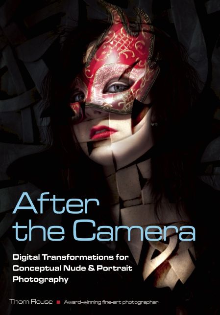 After the Camera: Digital Transformations for Conceptual Nude & Portrait Photography