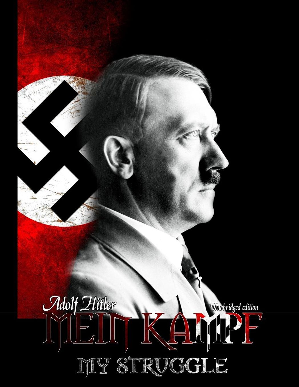 Mein Kampf: My Struggle
