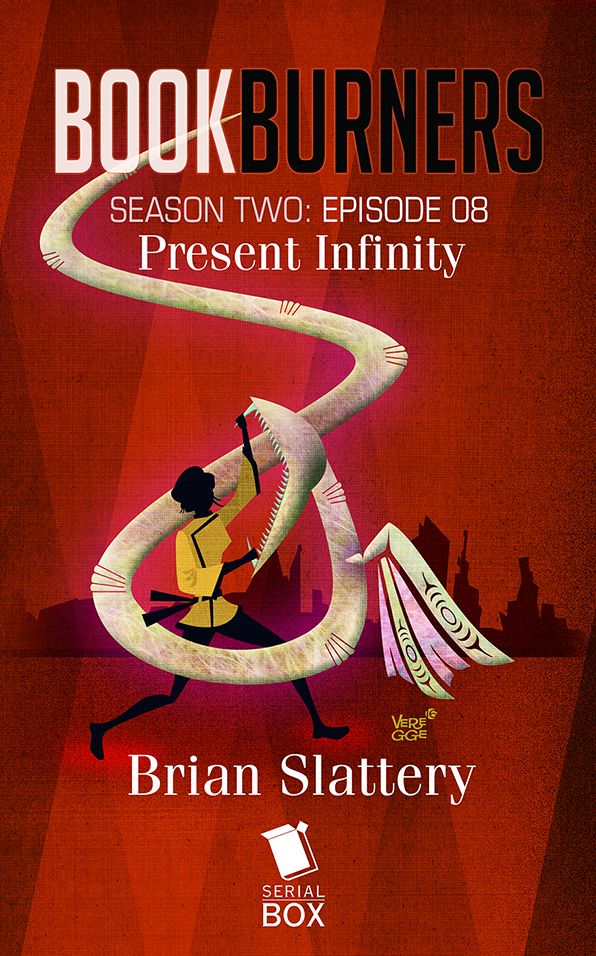 Present Infinity (Bookburners Season 2 Episode 8)
