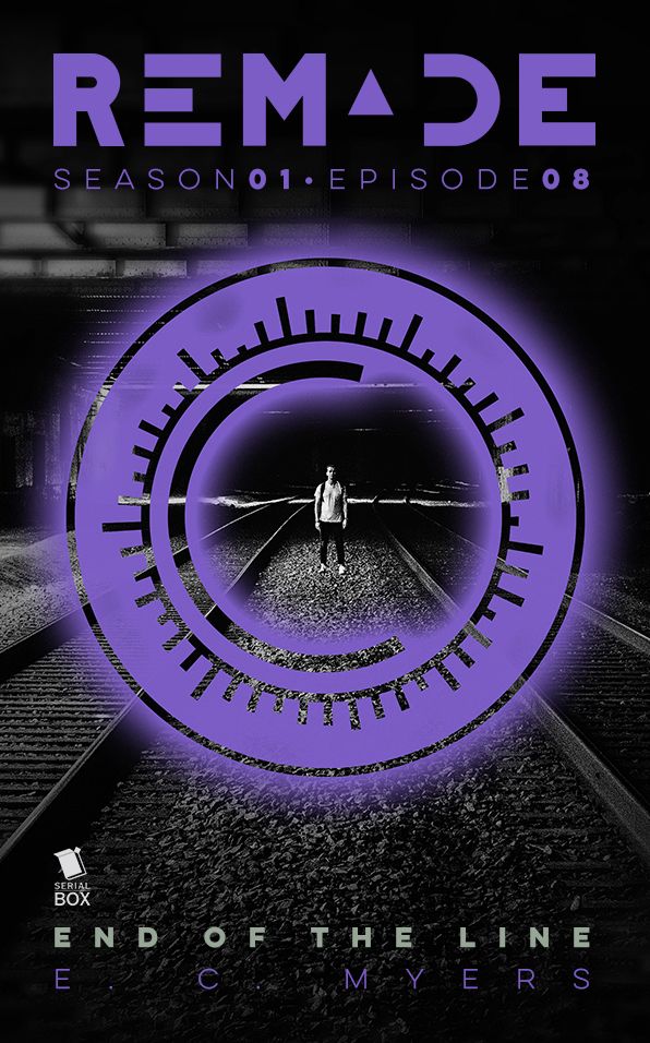 End of the Line (ReMade Season 1 Episode 8)