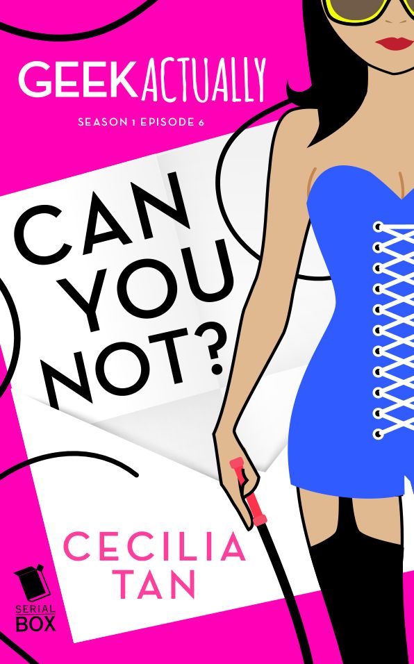 Can You Not? (Geek Actually Season 1 Episode 6)