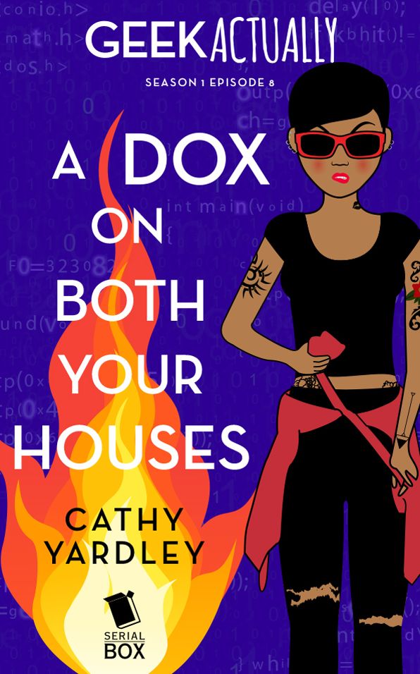 A Dox on Both Your Houses (Geek Actually Season 1 Episode 8)