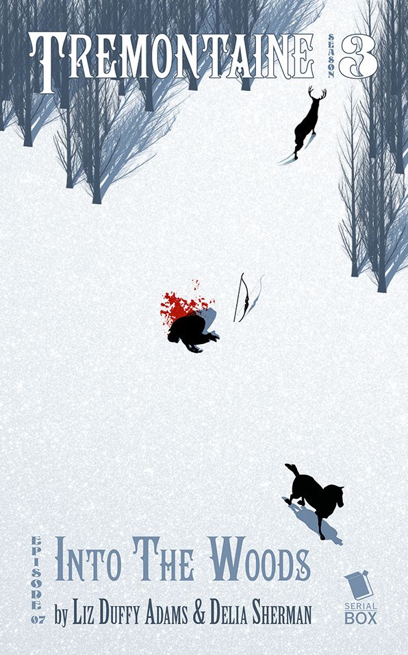 Into the Woods (Tremontaine Season 3 Episode 7)