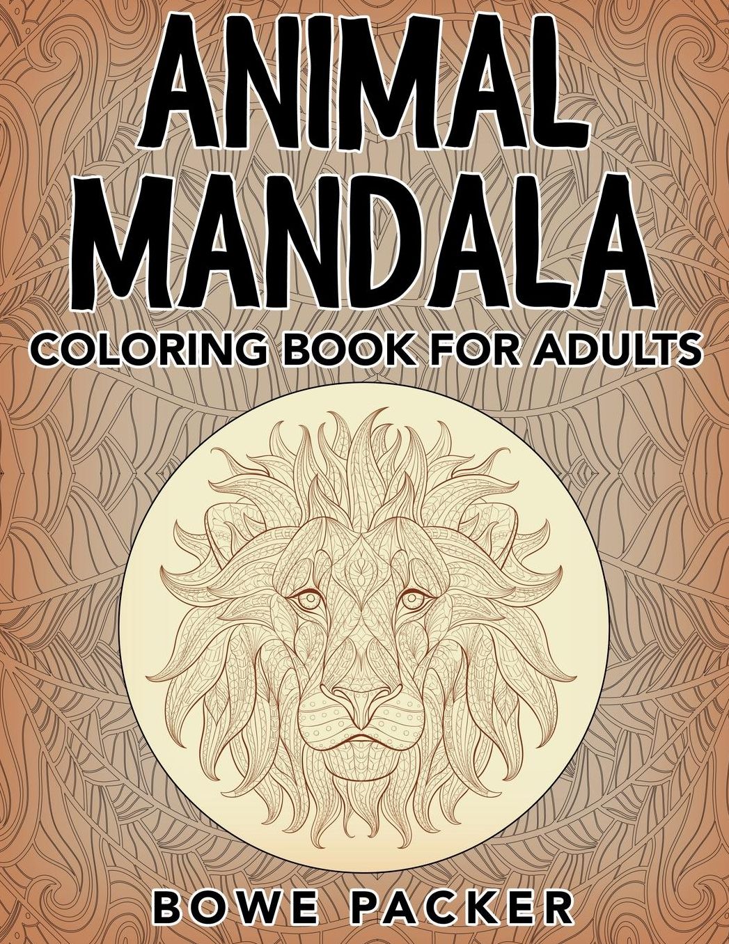 Animal Mandala: Coloring Book For Adults