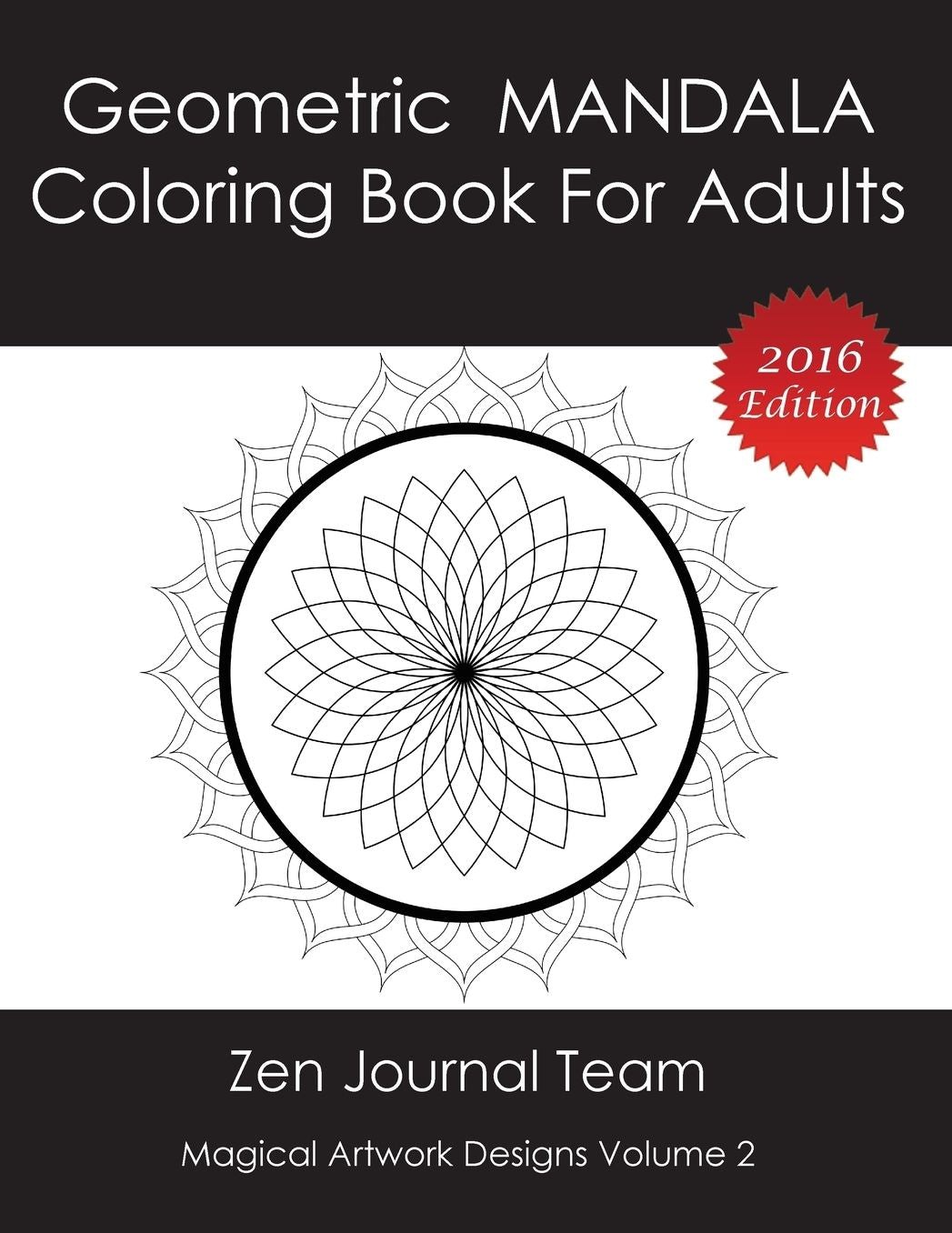 Geometric Mandala Coloring Book For Adults: Meditation, Relaxation & Color Therapy Books For Grown-Ups