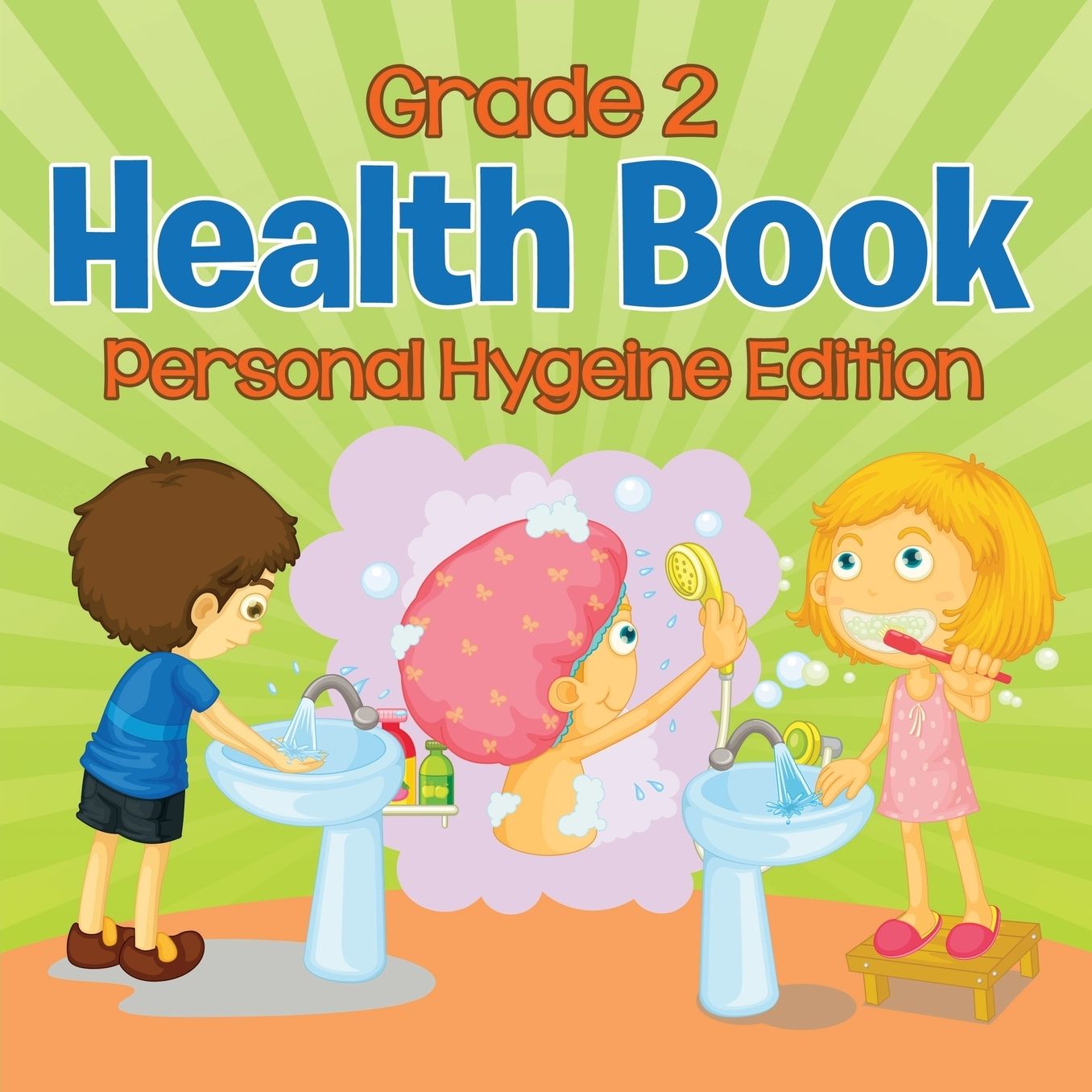 Grade 2 Health Book: Personal Hygeine Edition
