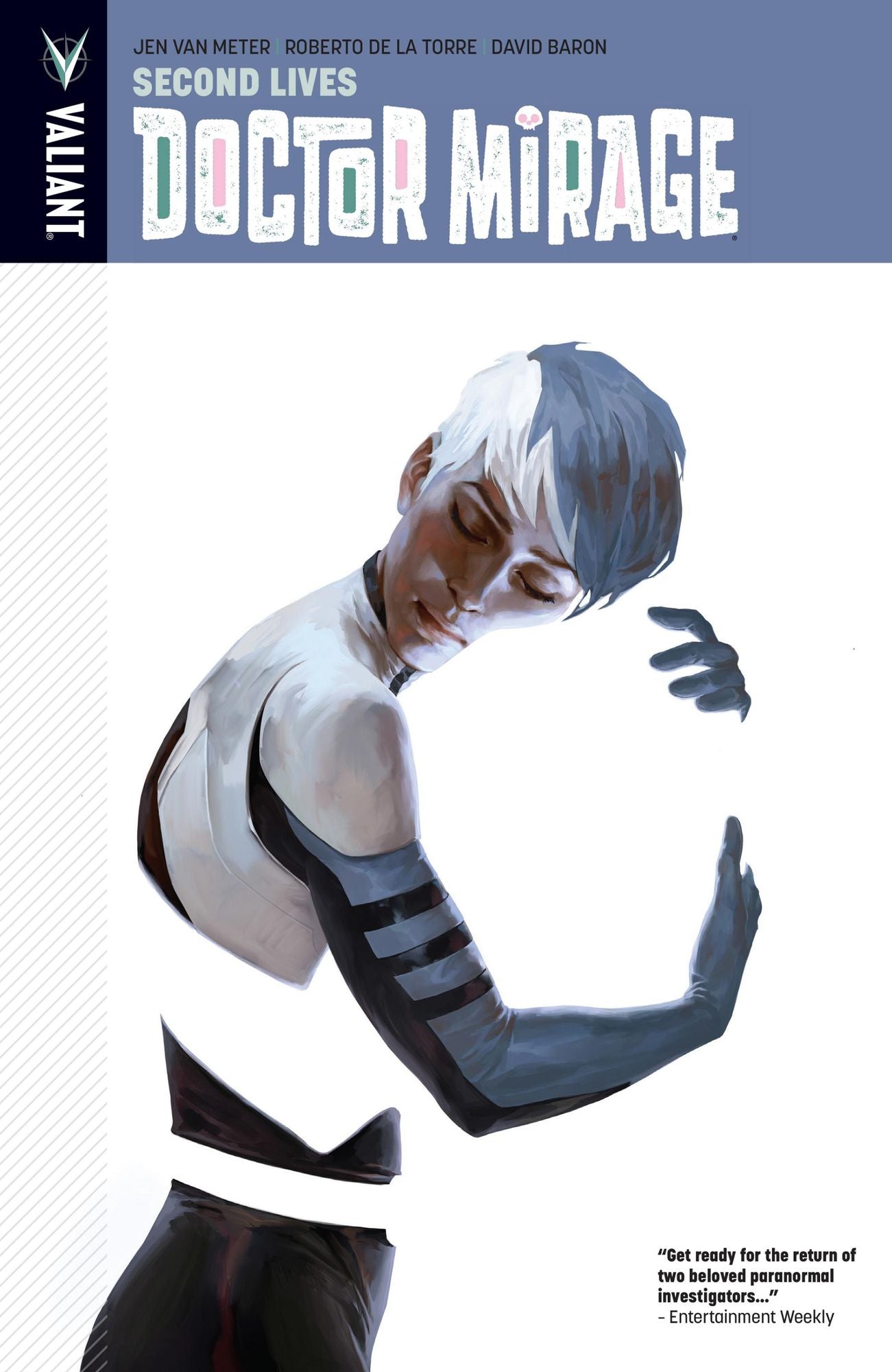 The Death-Defying Dr. Mirage: Second Lives