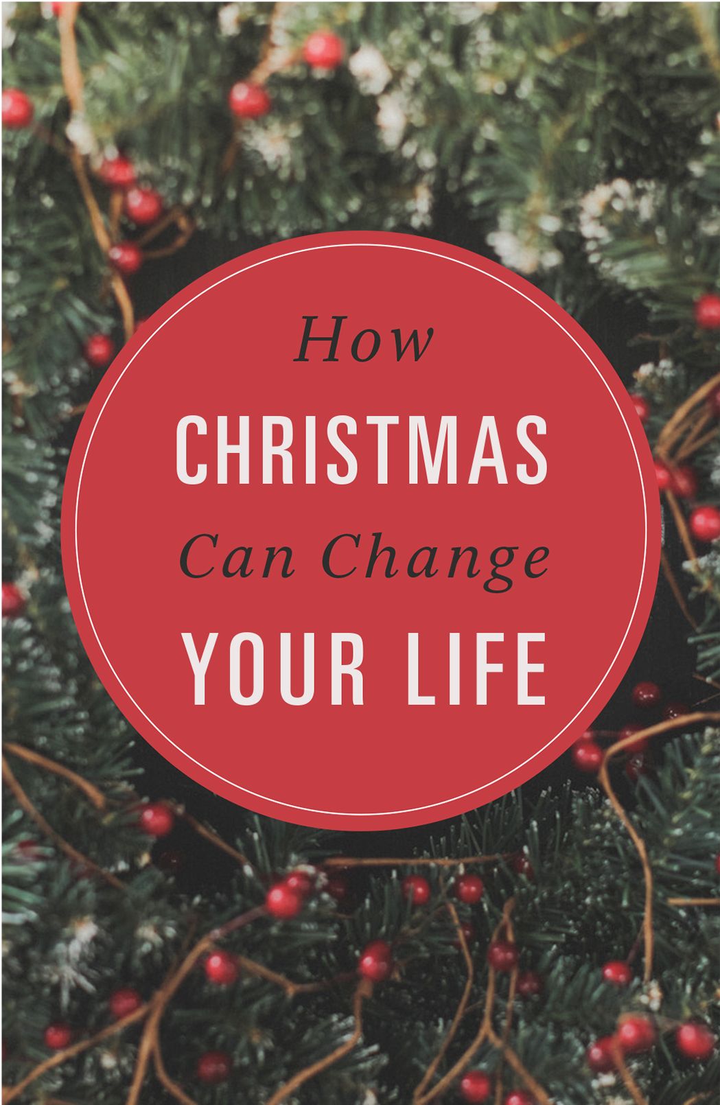 How Christmas Can Change Your Life (Pack of 25)