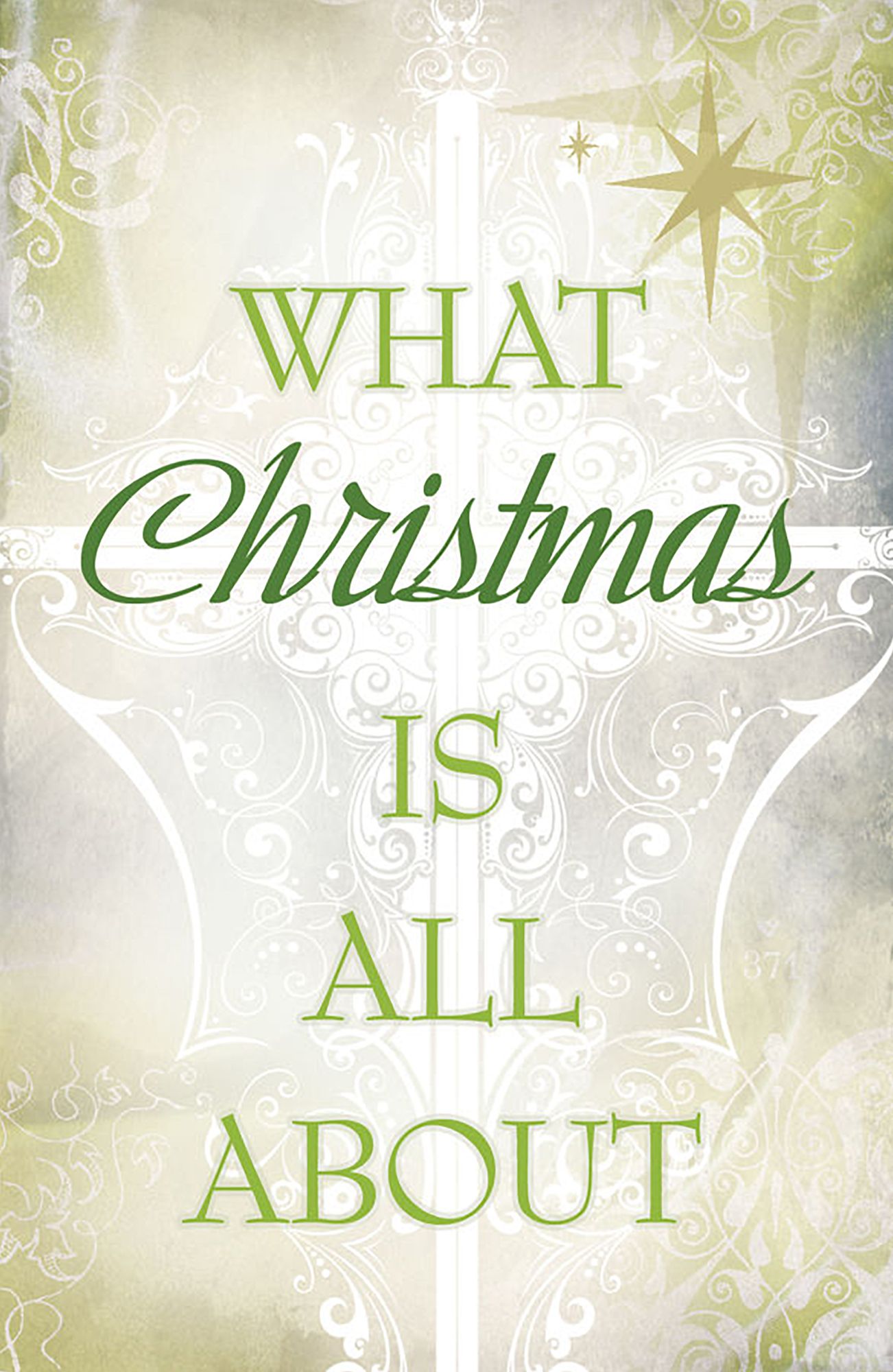 What Christmas Is All about (Pack of 25)