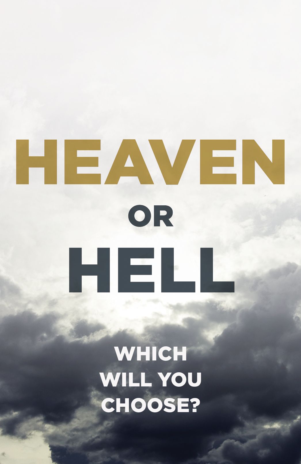 Heaven or Hell (Pack of 25): Which Will You Choose?
