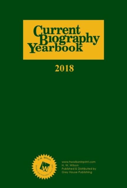 Current Biography Yearbook 2018