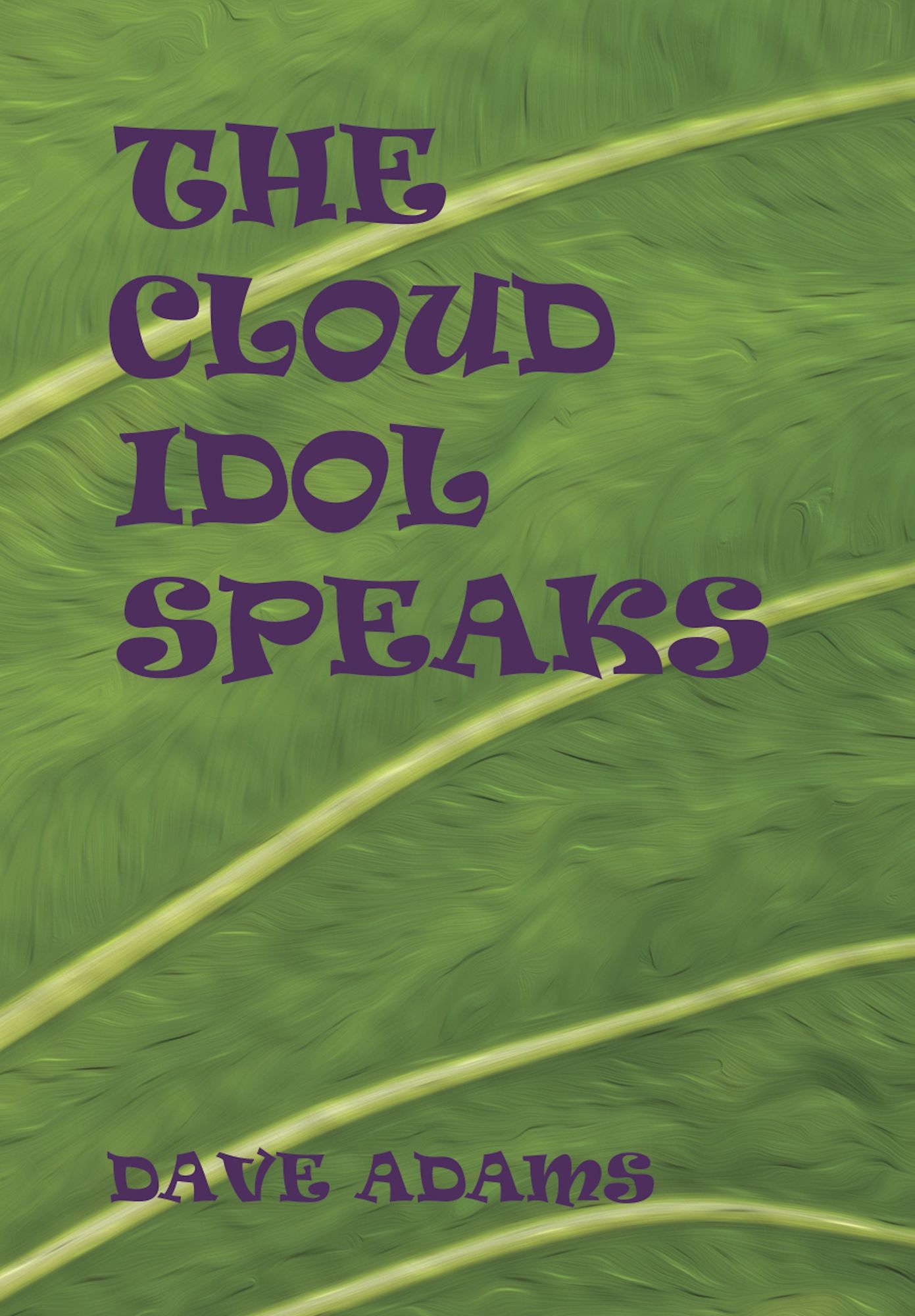 The Cloud Idol Speaks