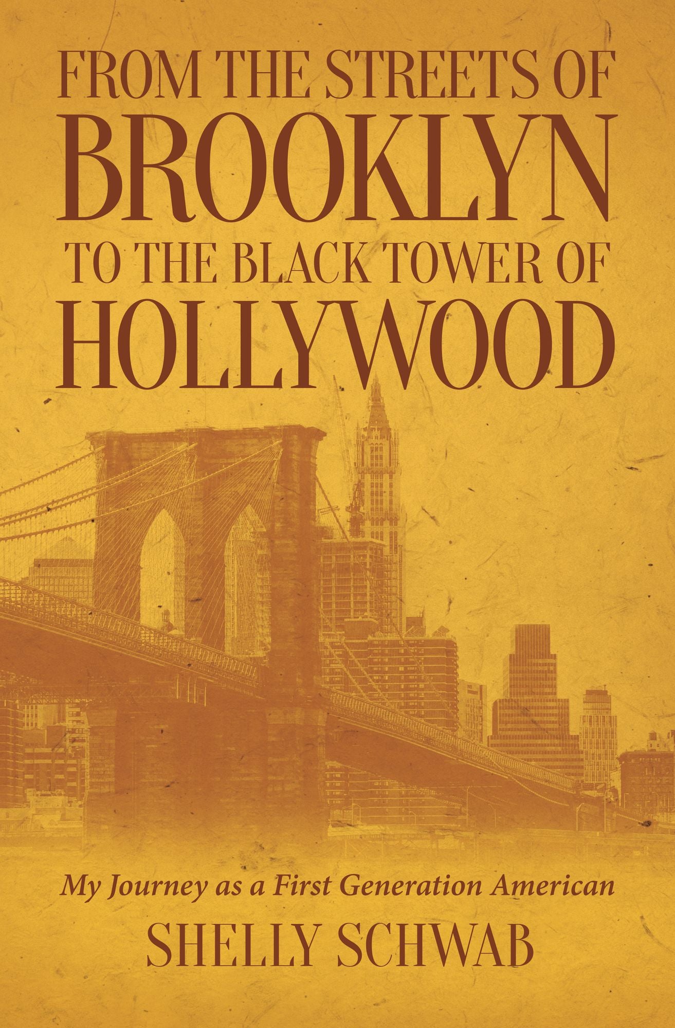 From the Streets of Brooklyn to the Black Tower of Hollywood: My Journey as a First Generation American
