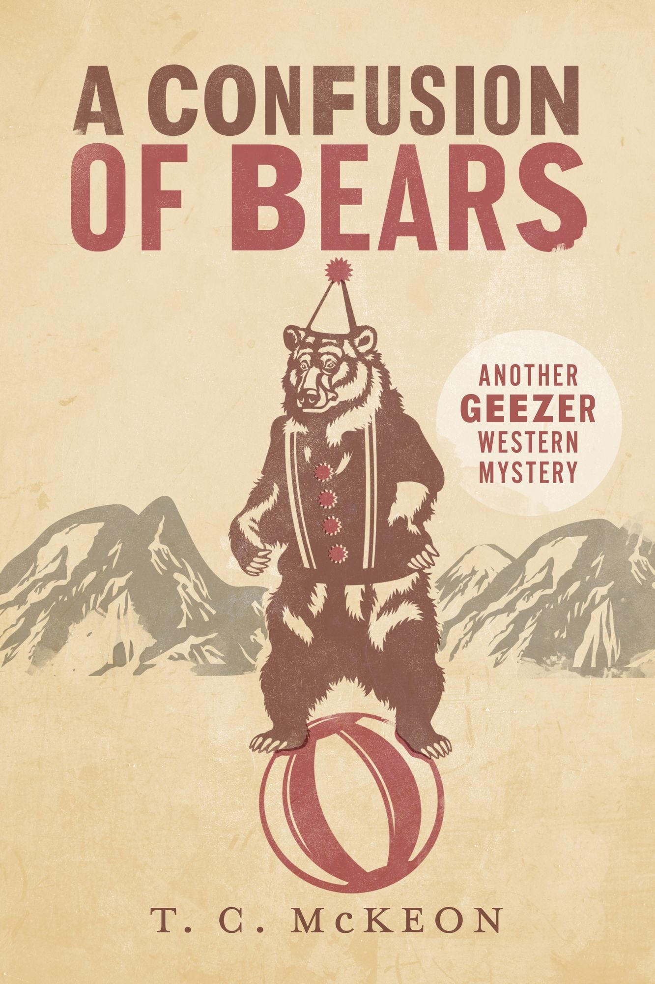 A Confusion of Bears: Another Geezer Western Mystery