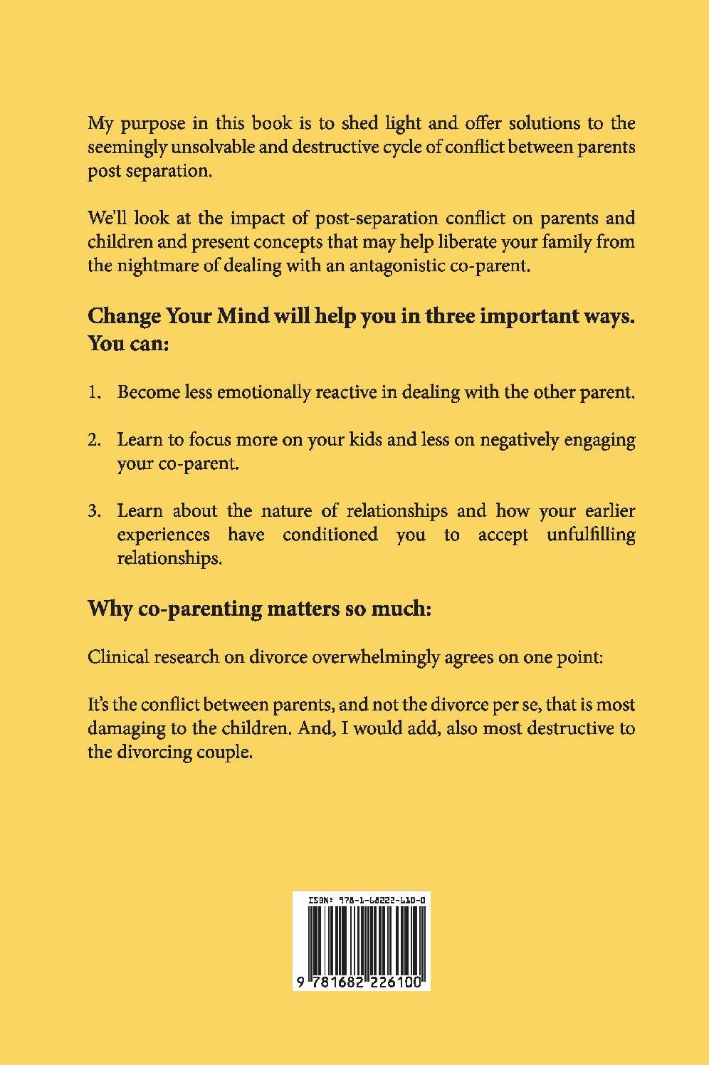 Change Your Mind: Co-Parenting in High Conflict Custody Cases