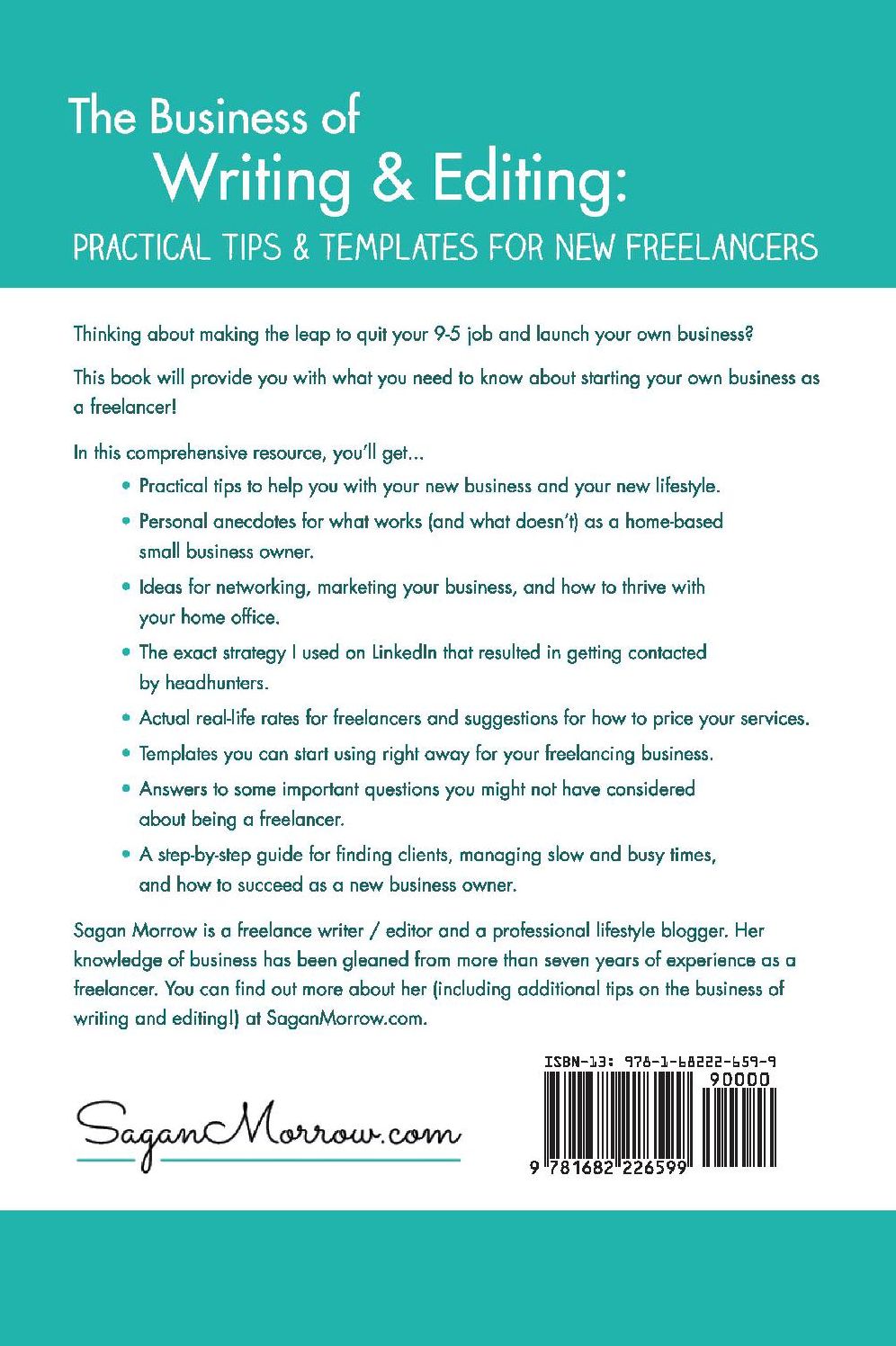 The Business of Writing & Editing: Practical Tips & Templates for New Freelancers
