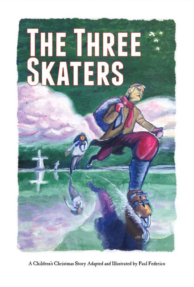 The Three Skaters: A Children's Christmas Story