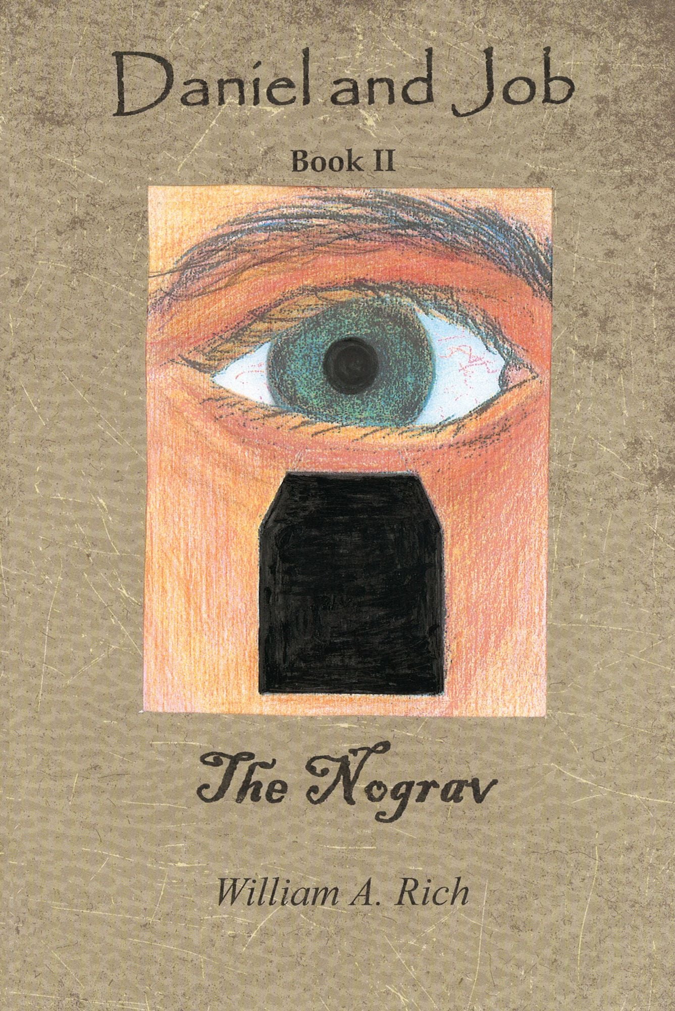 Daniel and Job, Book II: The Nograv