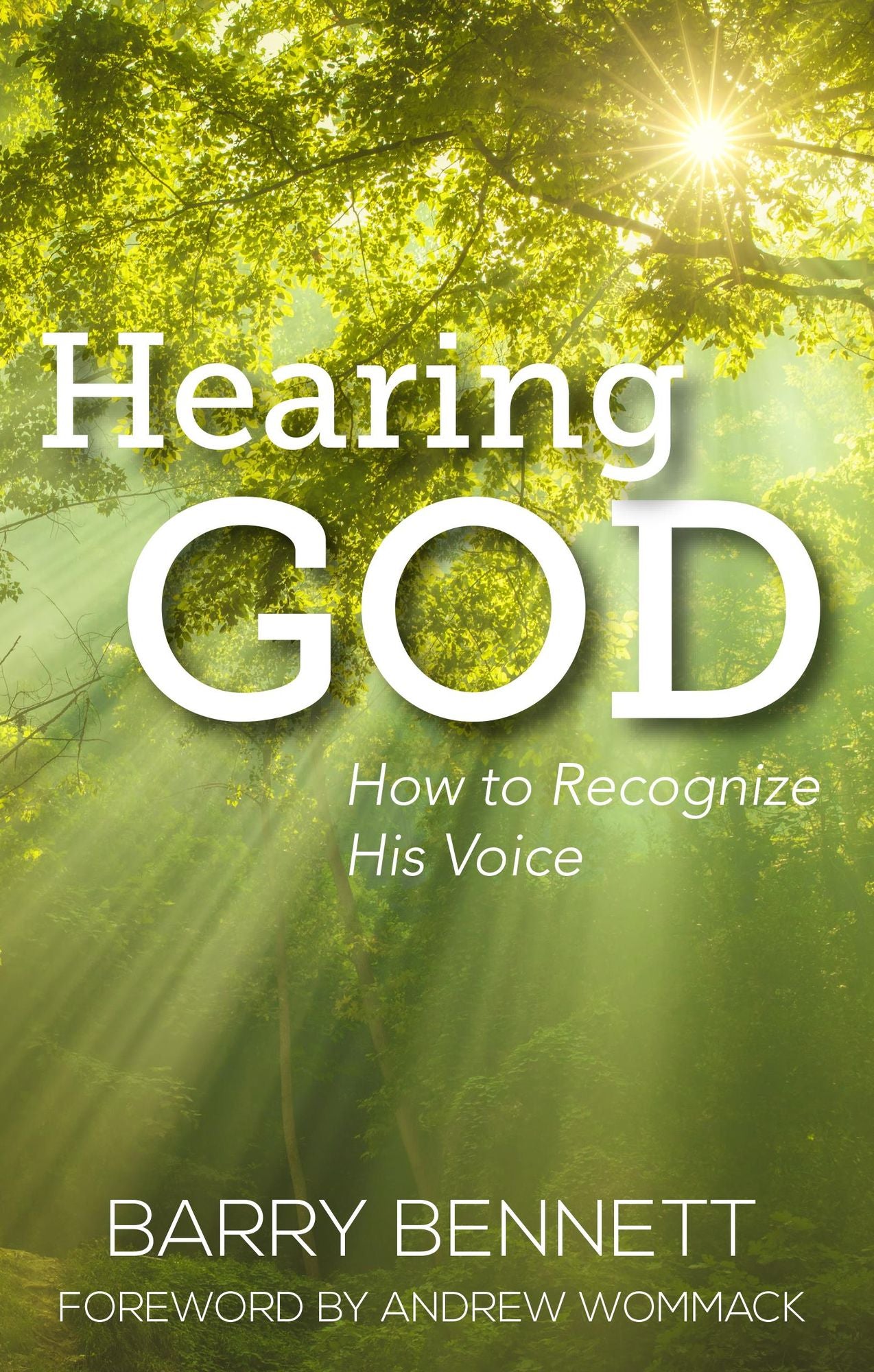 Hearing God: How to Recognize His Voice