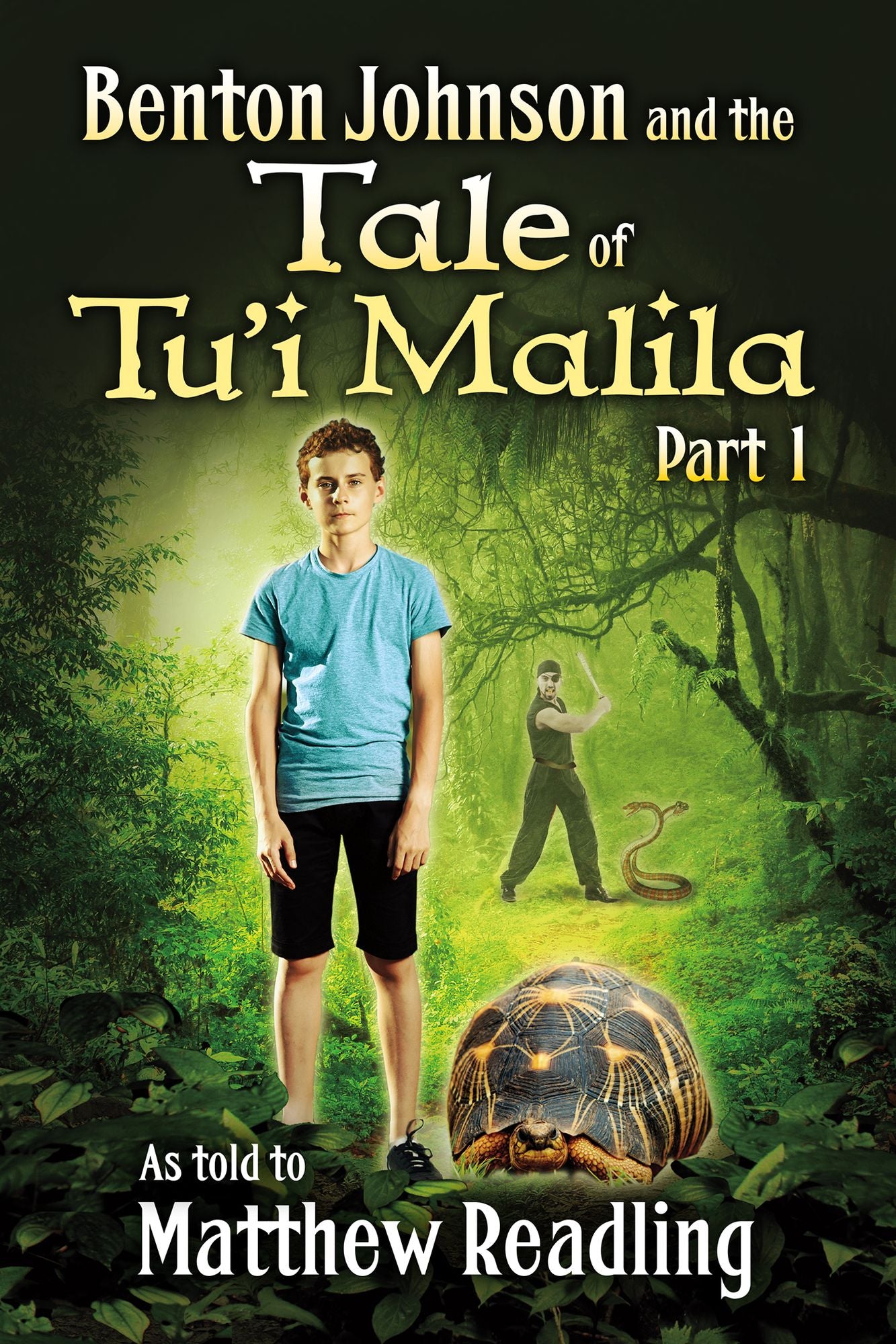 Benton Johnson and the Tale of Tu'i Malila, Part 1