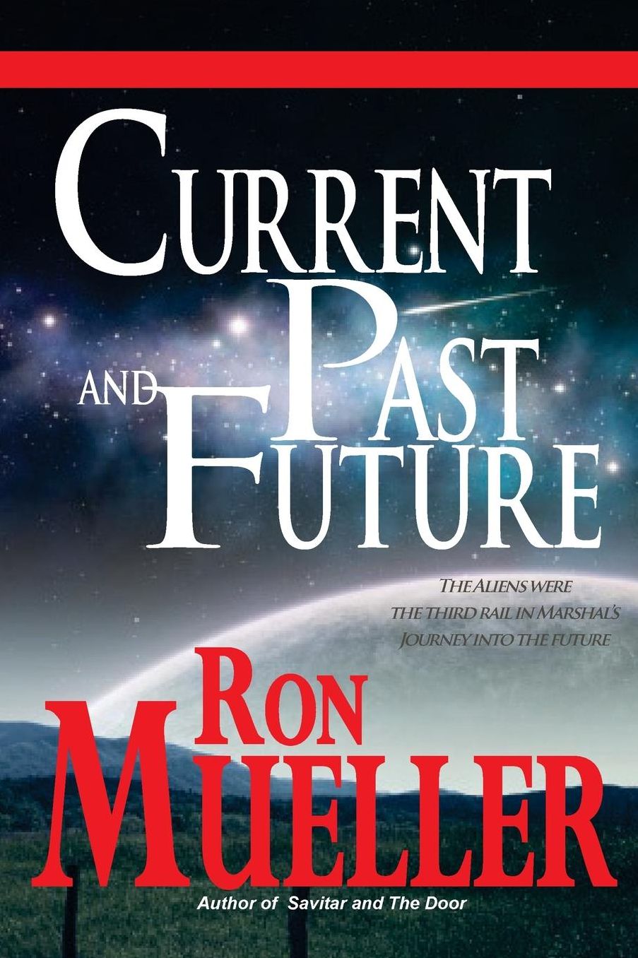Current Past and Future