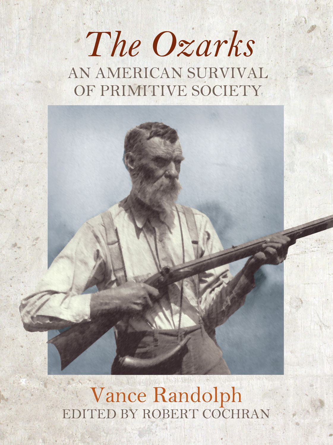 The Ozarks: An American Survival of Primitive Society