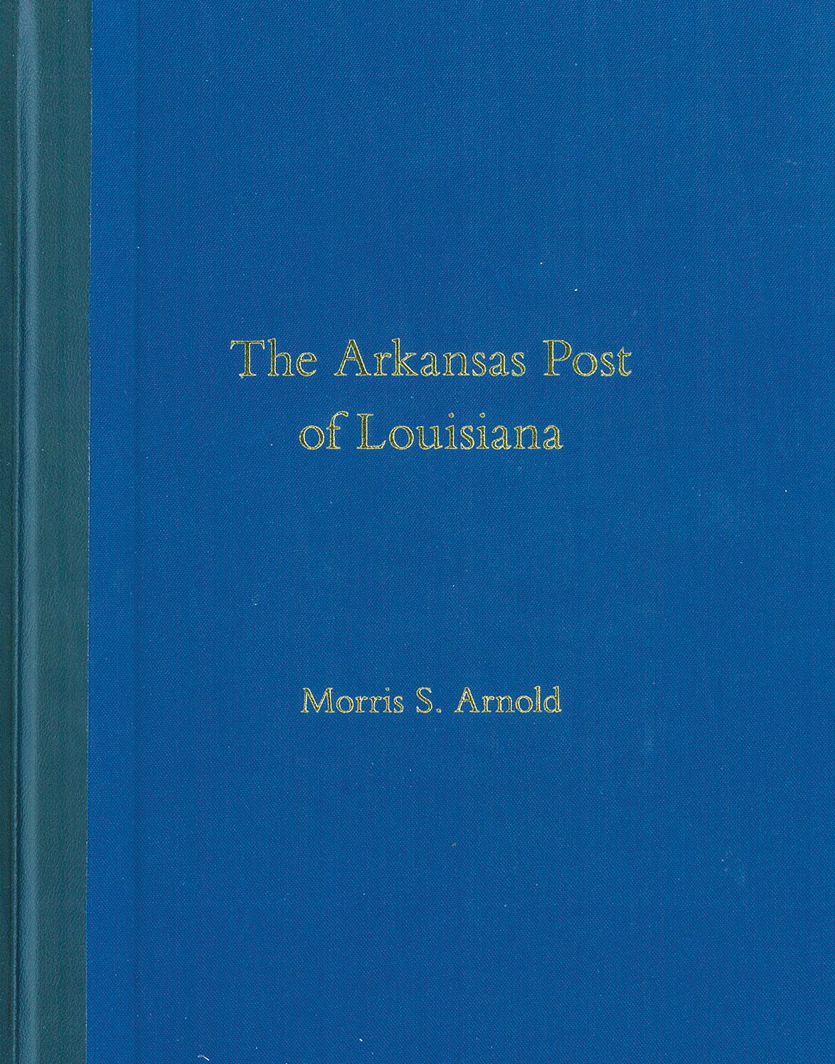 The Arkansas Post of Louisiana