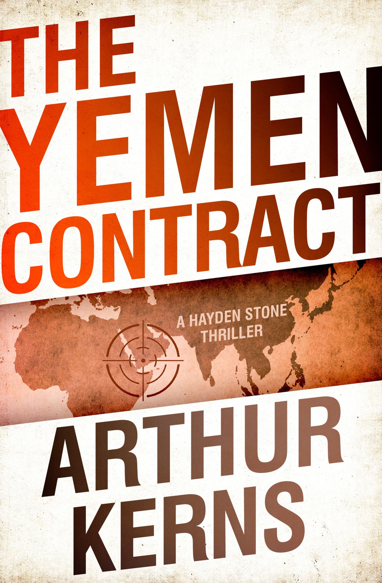 The Yemen Contract: A Hayden Stone Thriller