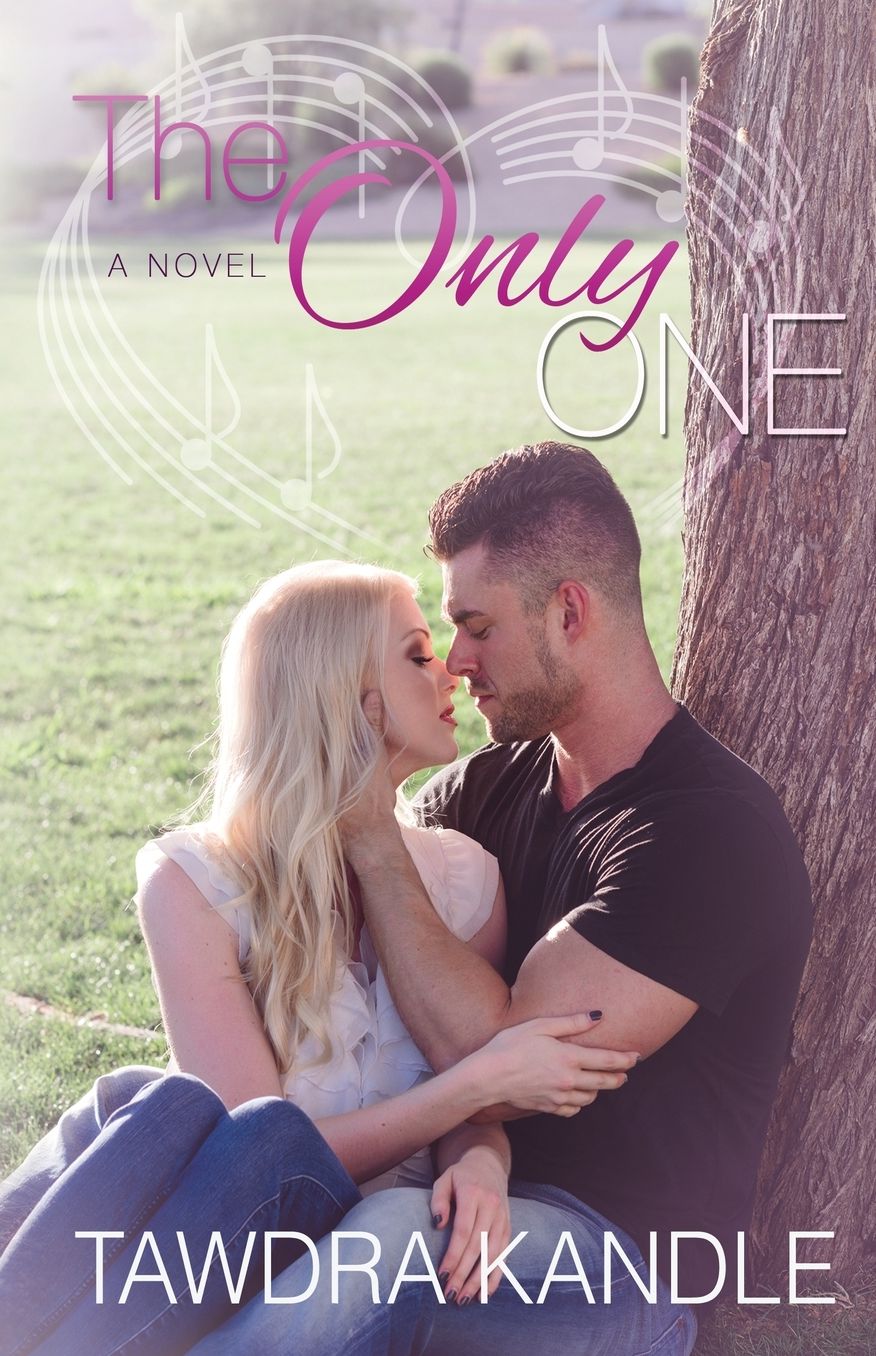 The Only One (The One Trilogy, Book 3)