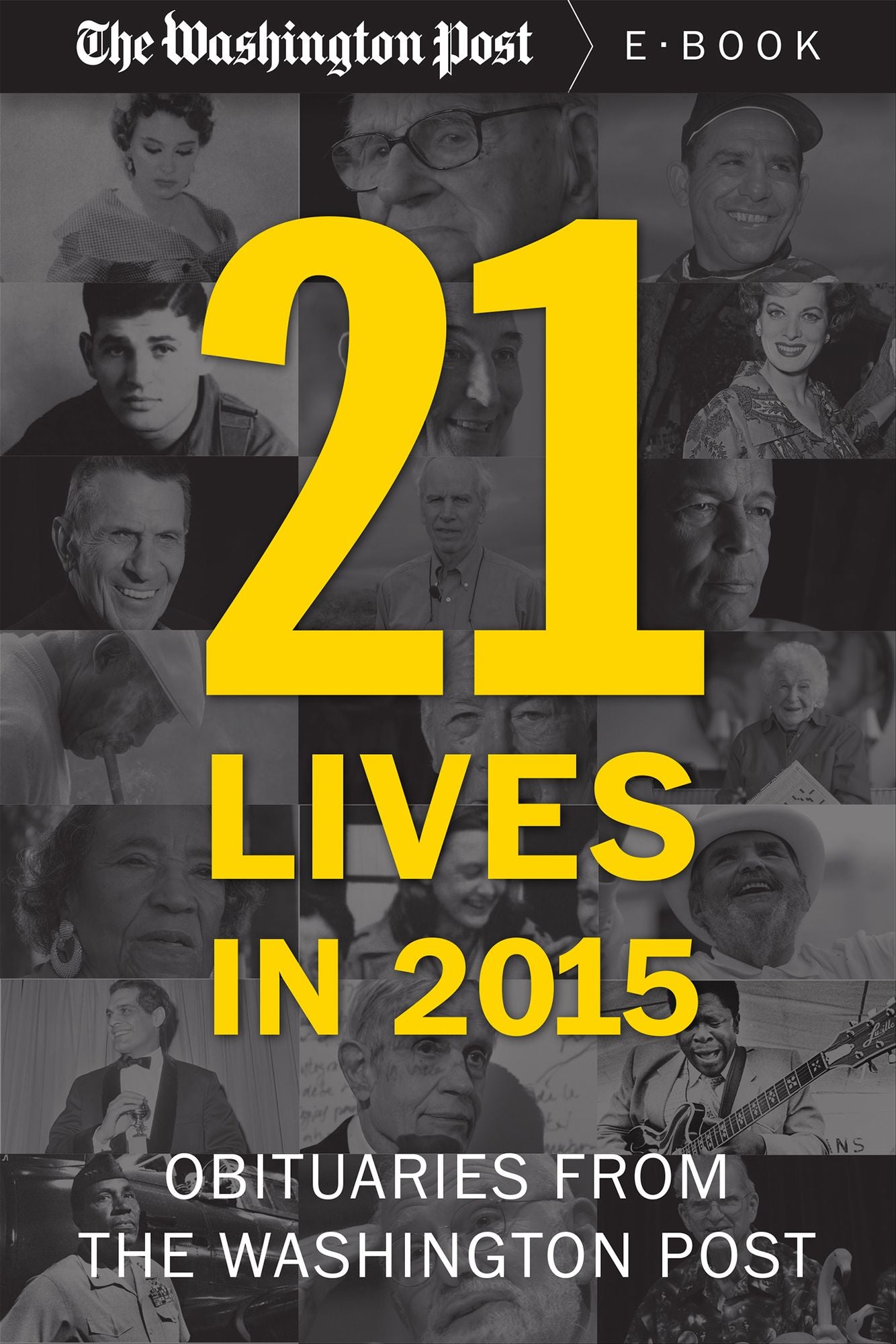 21 Lives in 2015: Obituaries from The Washington Post