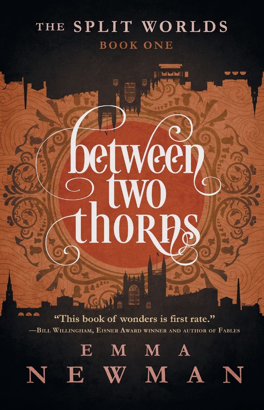 Between Two Thorns: The Split Worlds - Book One