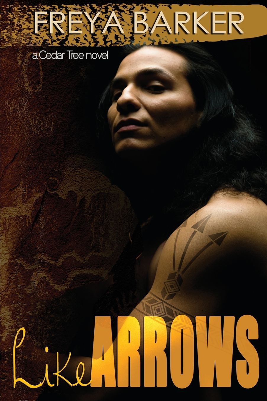 Like Arrows: a Cedar Tree novel