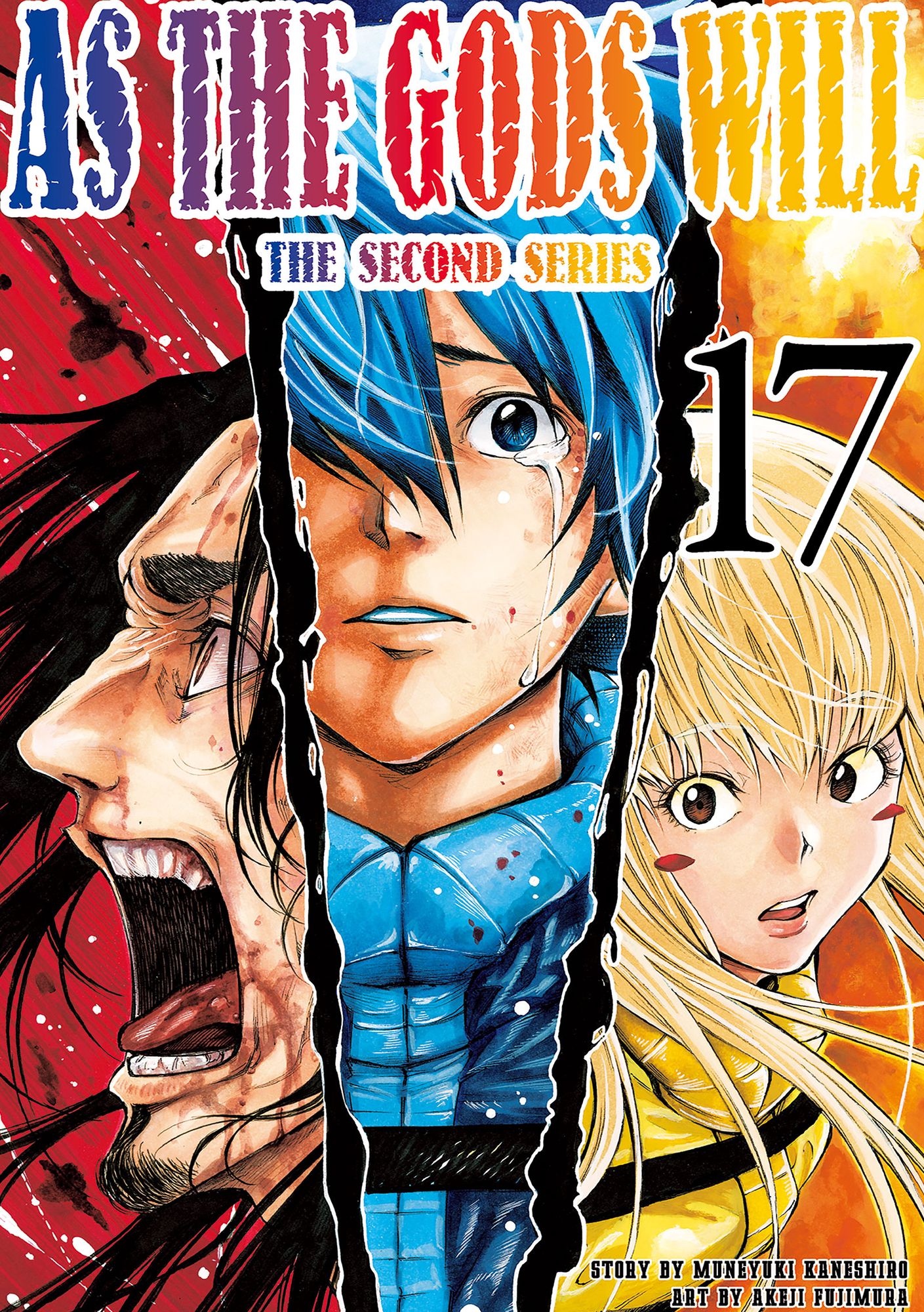As the Gods Will The Second Series: Volume 17