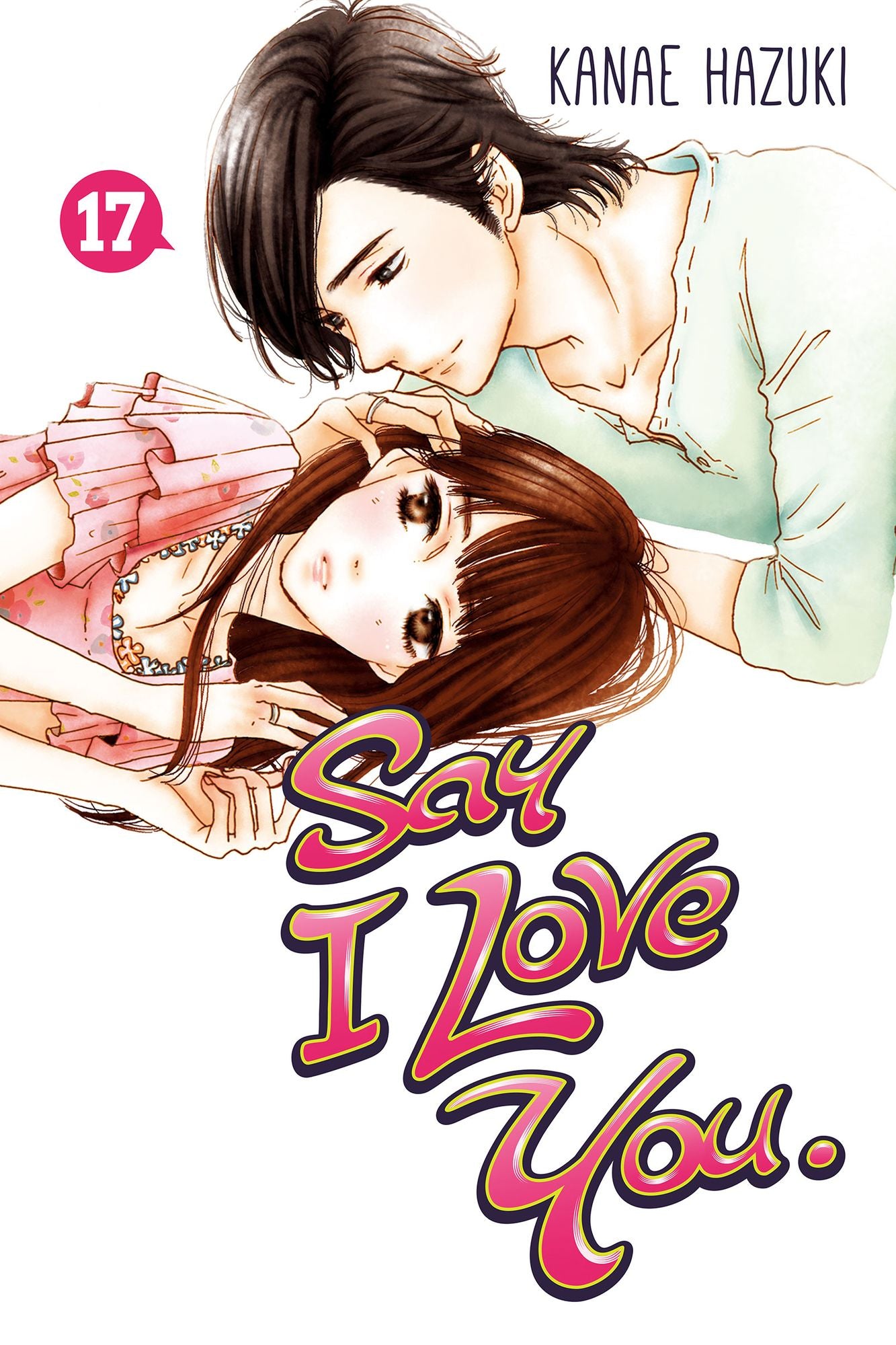 Say I Love You.: Volume 17
