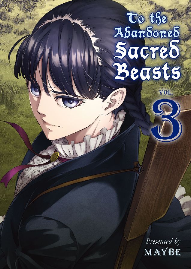 To The Abandoned Sacred Beasts: Volume 3