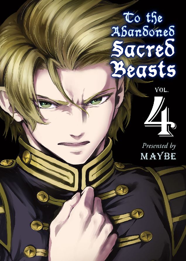 To The Abandoned Sacred Beasts: Volume 4