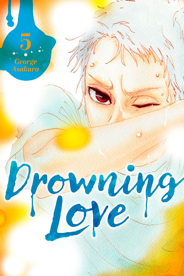 Drowning Love: Volume 5
