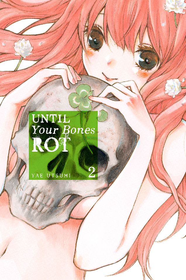 Until Your Bones Rot: Volume 2