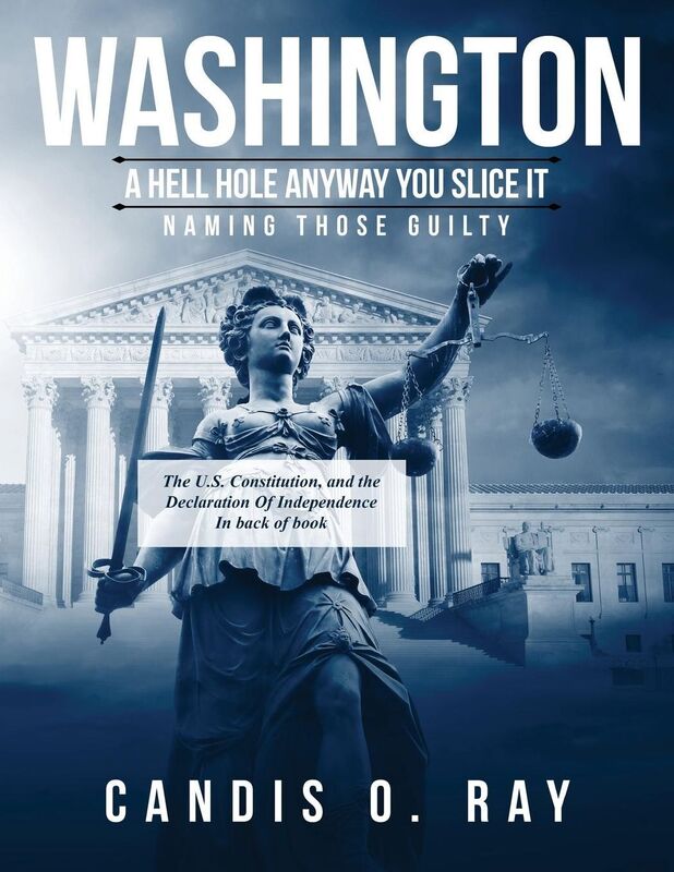 Washington - A Hell Hole Anyway You Slice It