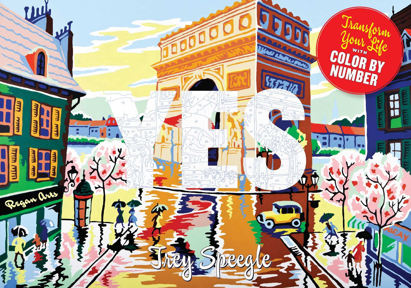 YES: Transform Your Life with Color By Number