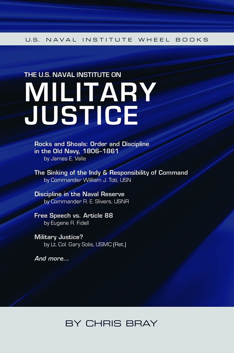 The U.S. Naval Institute on Military Justice