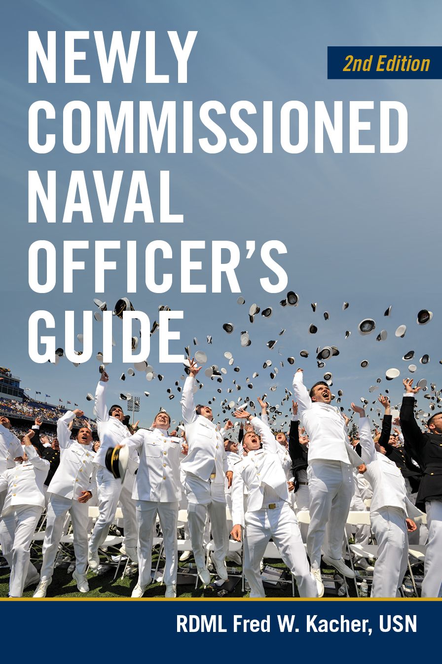 Newly Commissioned Naval Officers Guide, 2nd Edition