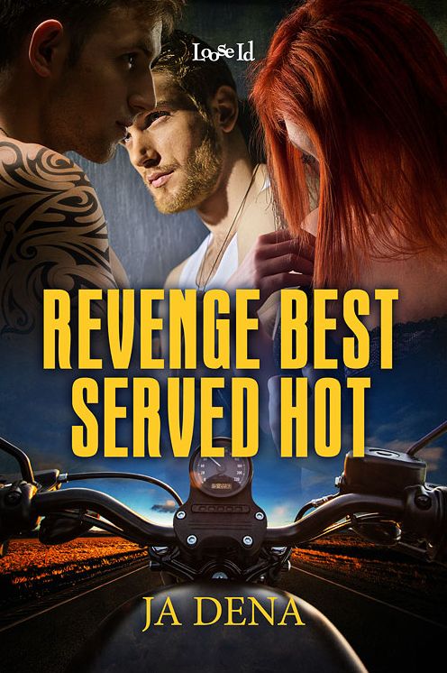 Revenge Best Served Hot